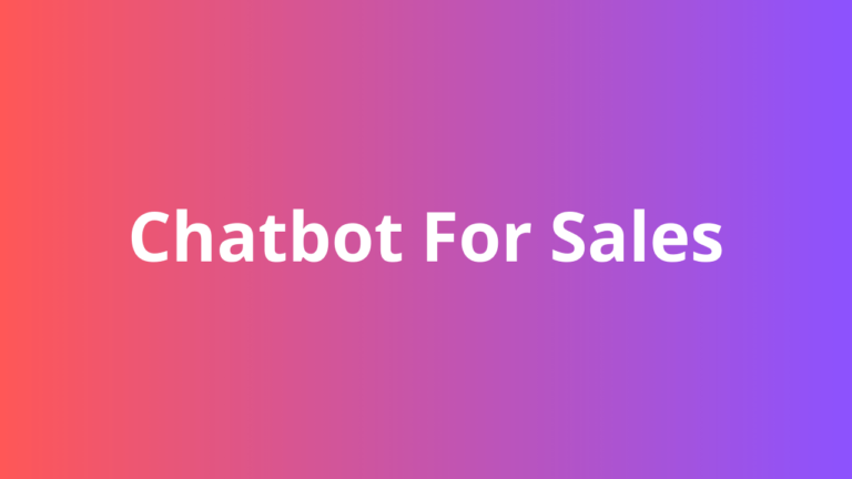 Chatbot For Sales